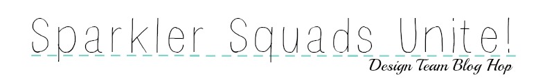 Squads Unite DT Blog Hop (1)